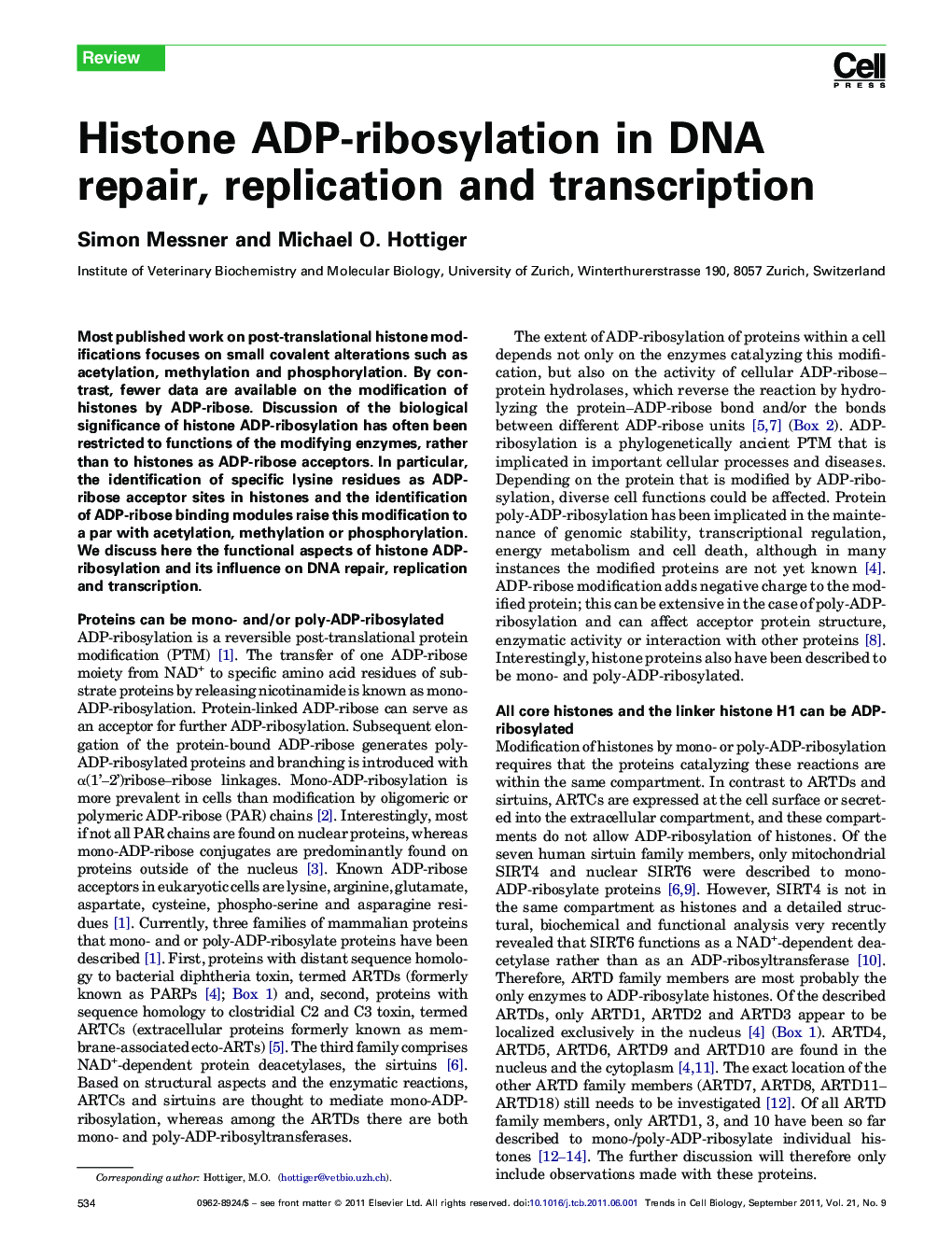 Histone ADP-ribosylation in DNA repair, replication and transcription