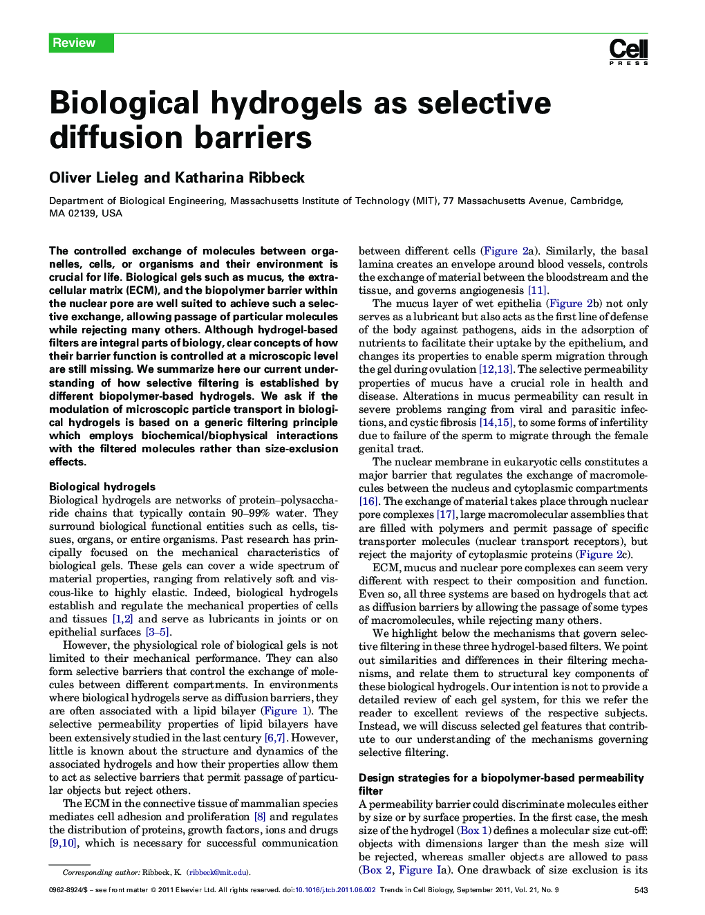 Biological hydrogels as selective diffusion barriers