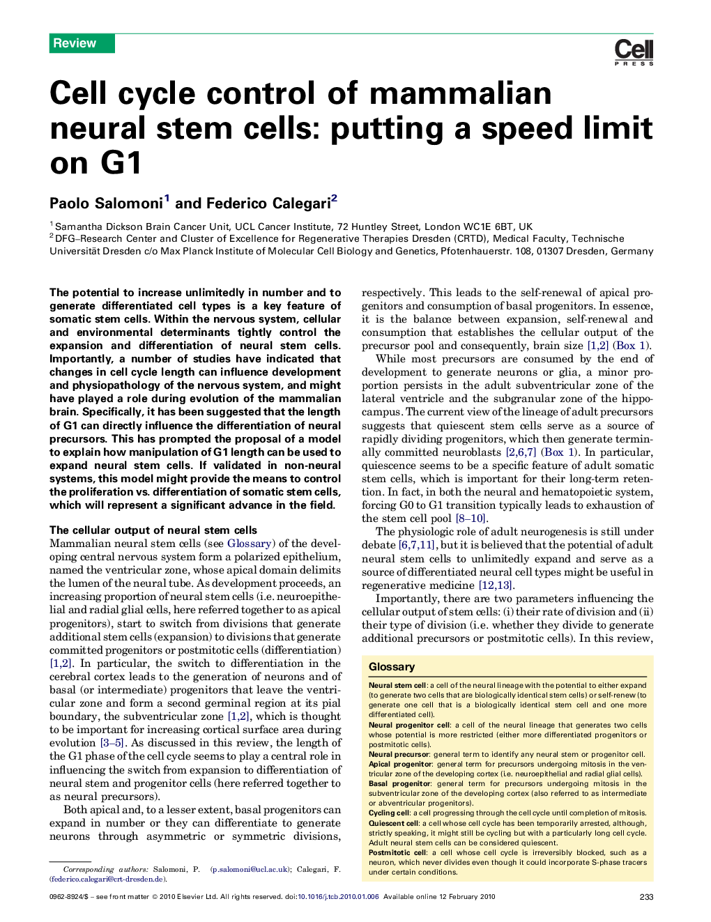 Cell cycle control of mammalian neural stem cells: putting a speed limit on G1