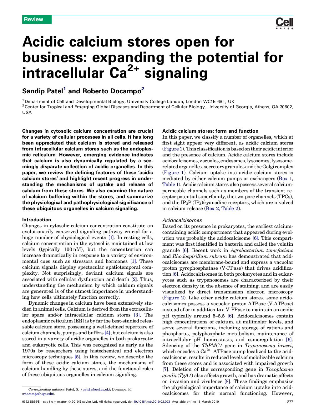 Acidic calcium stores open for business: expanding the potential for intracellular Ca2+ signaling