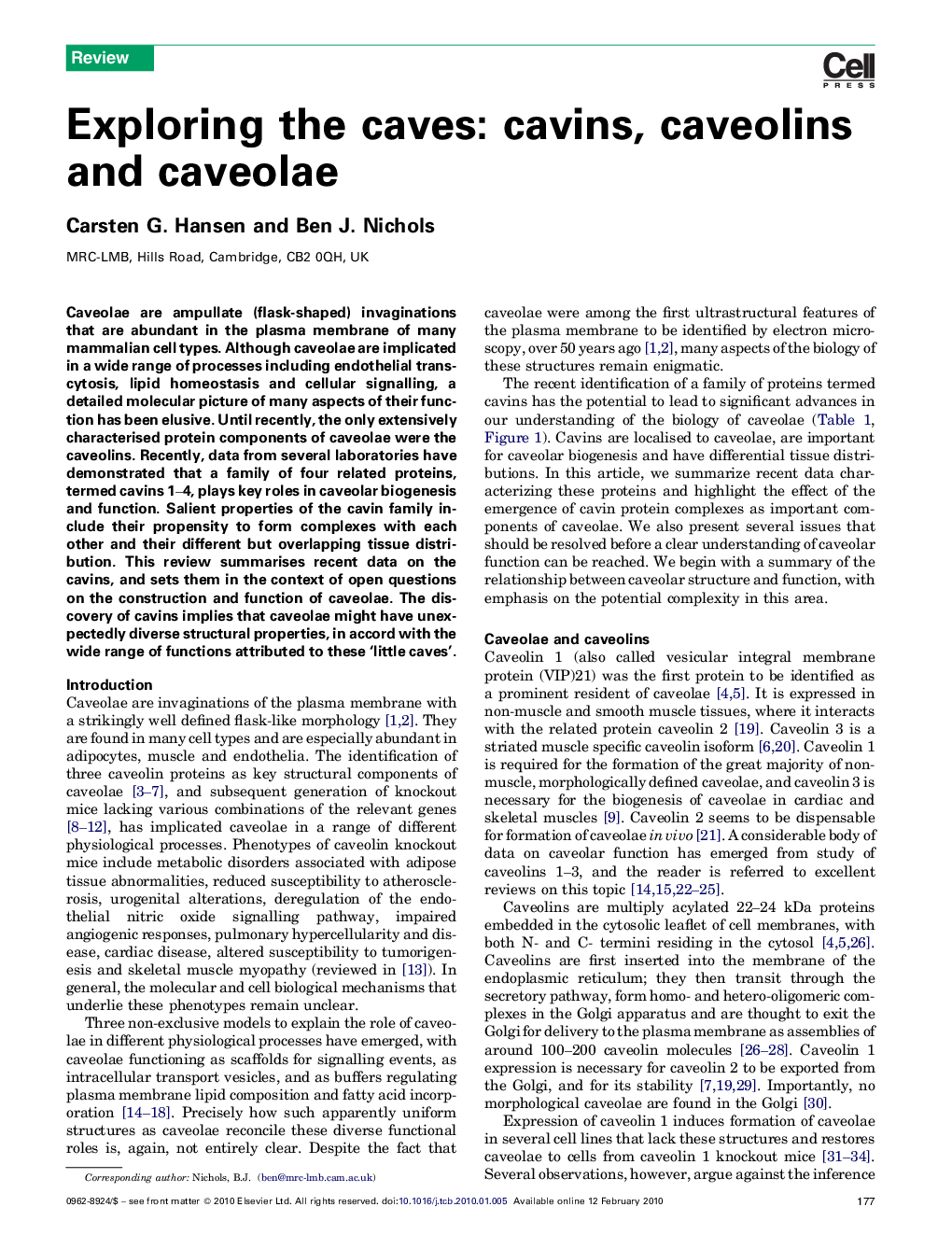 Exploring the caves: cavins, caveolins and caveolae