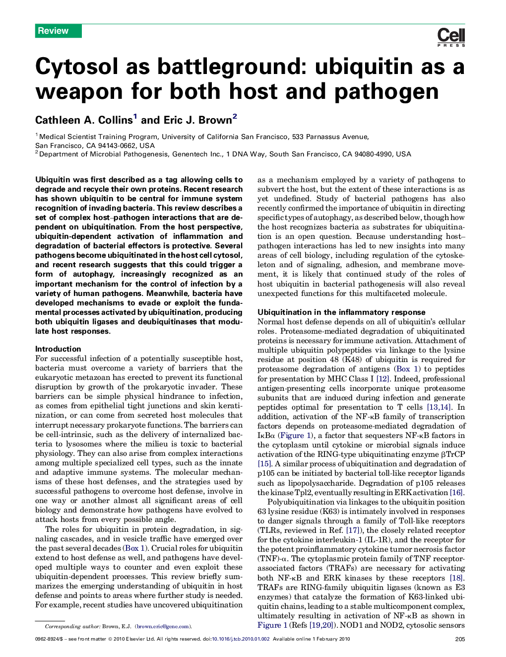 Cytosol as battleground: ubiquitin as a weapon for both host and pathogen