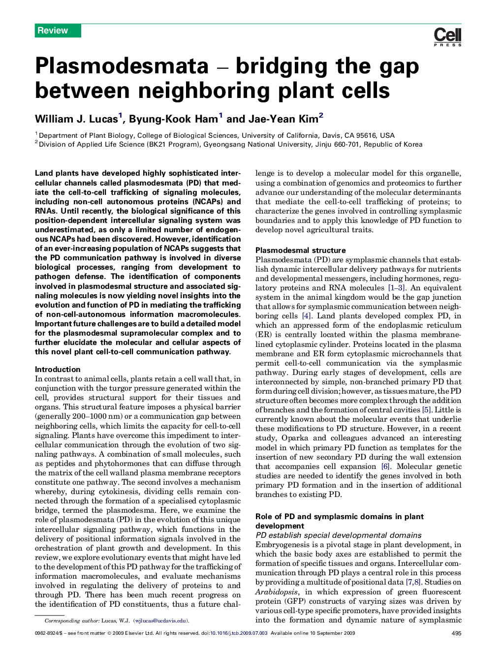 Plasmodesmata – bridging the gap between neighboring plant cells