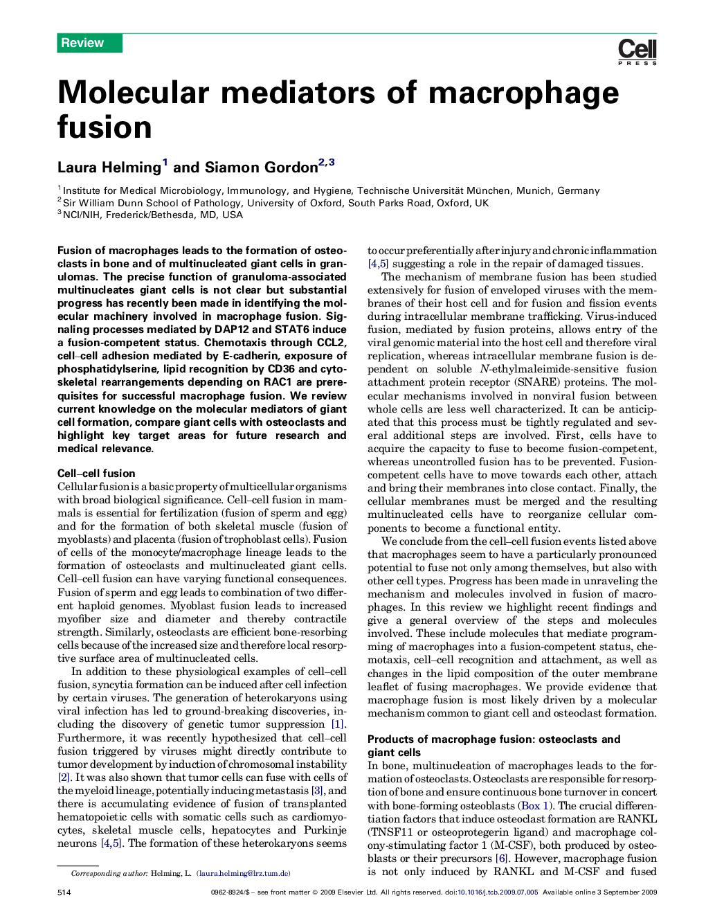 Molecular mediators of macrophage fusion