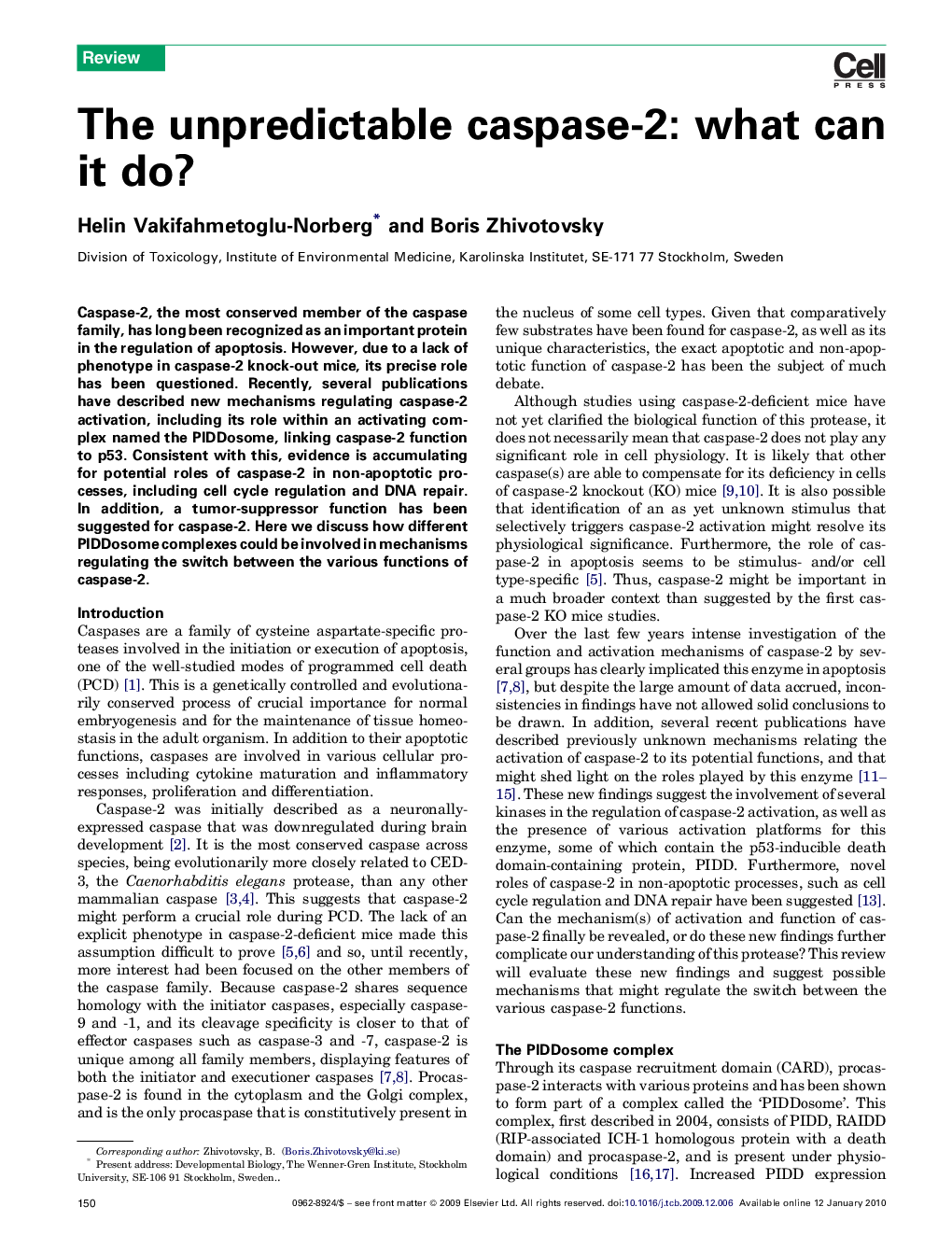 The unpredictable caspase-2: what can it do?