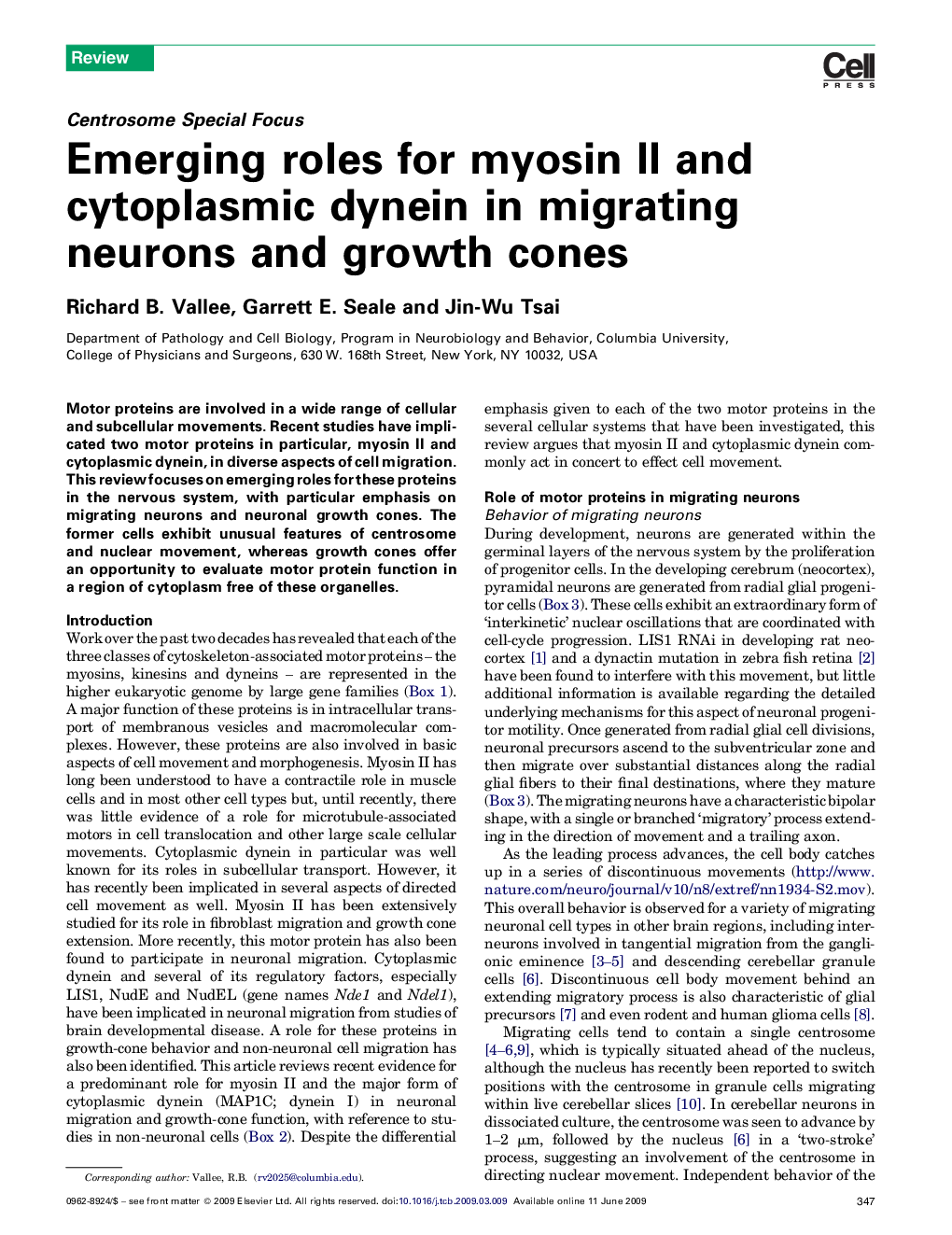 Emerging roles for myosin II and cytoplasmic dynein in migrating neurons and growth cones