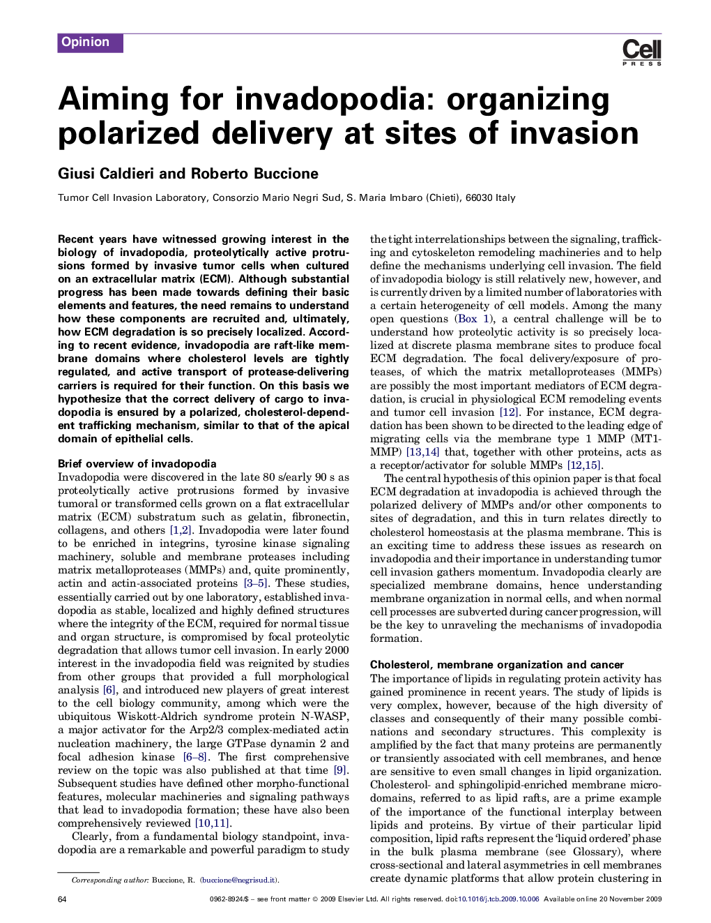 Aiming for invadopodia: organizing polarized delivery at sites of invasion