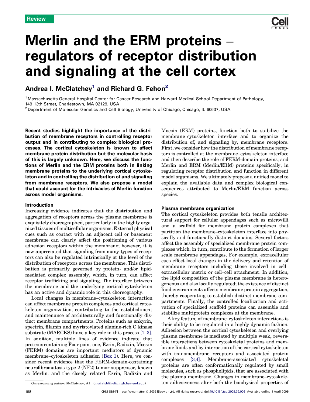 Merlin and the ERM proteins – regulators of receptor distribution and signaling at the cell cortex