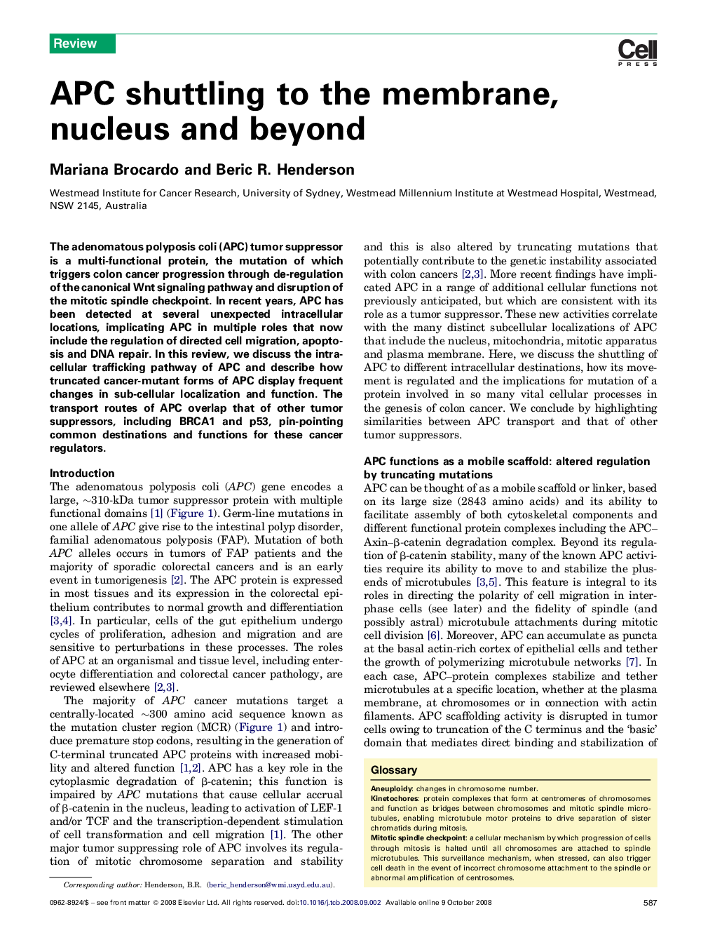 APC shuttling to the membrane, nucleus and beyond