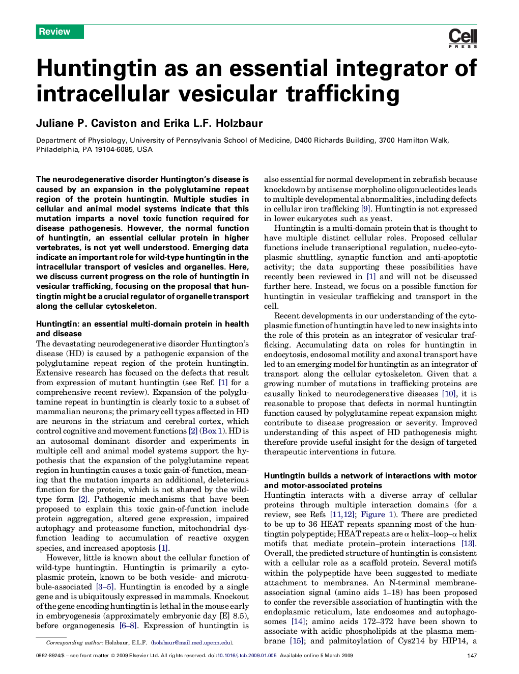 Huntingtin as an essential integrator of intracellular vesicular trafficking