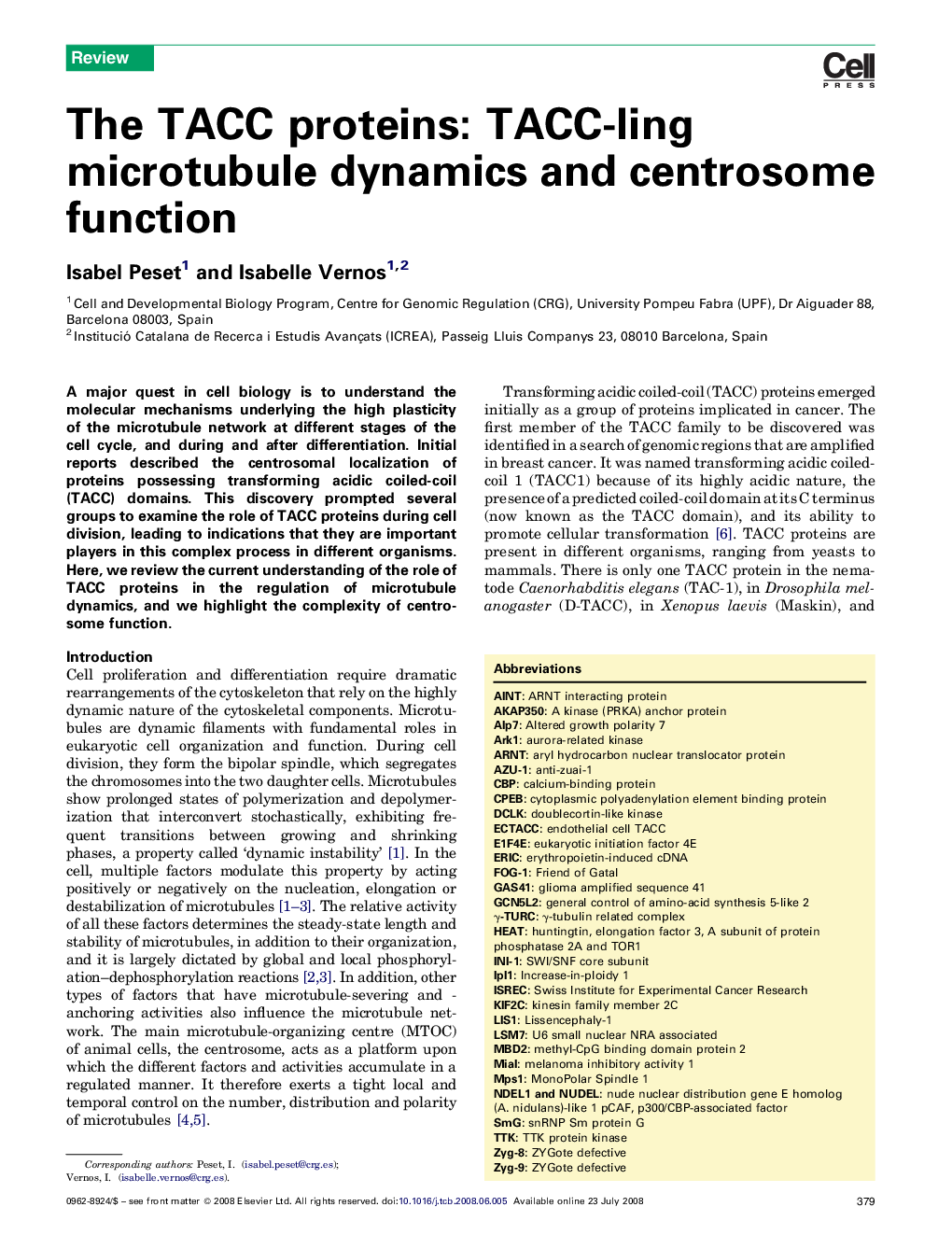 The TACC proteins: TACC-ling microtubule dynamics and centrosome function