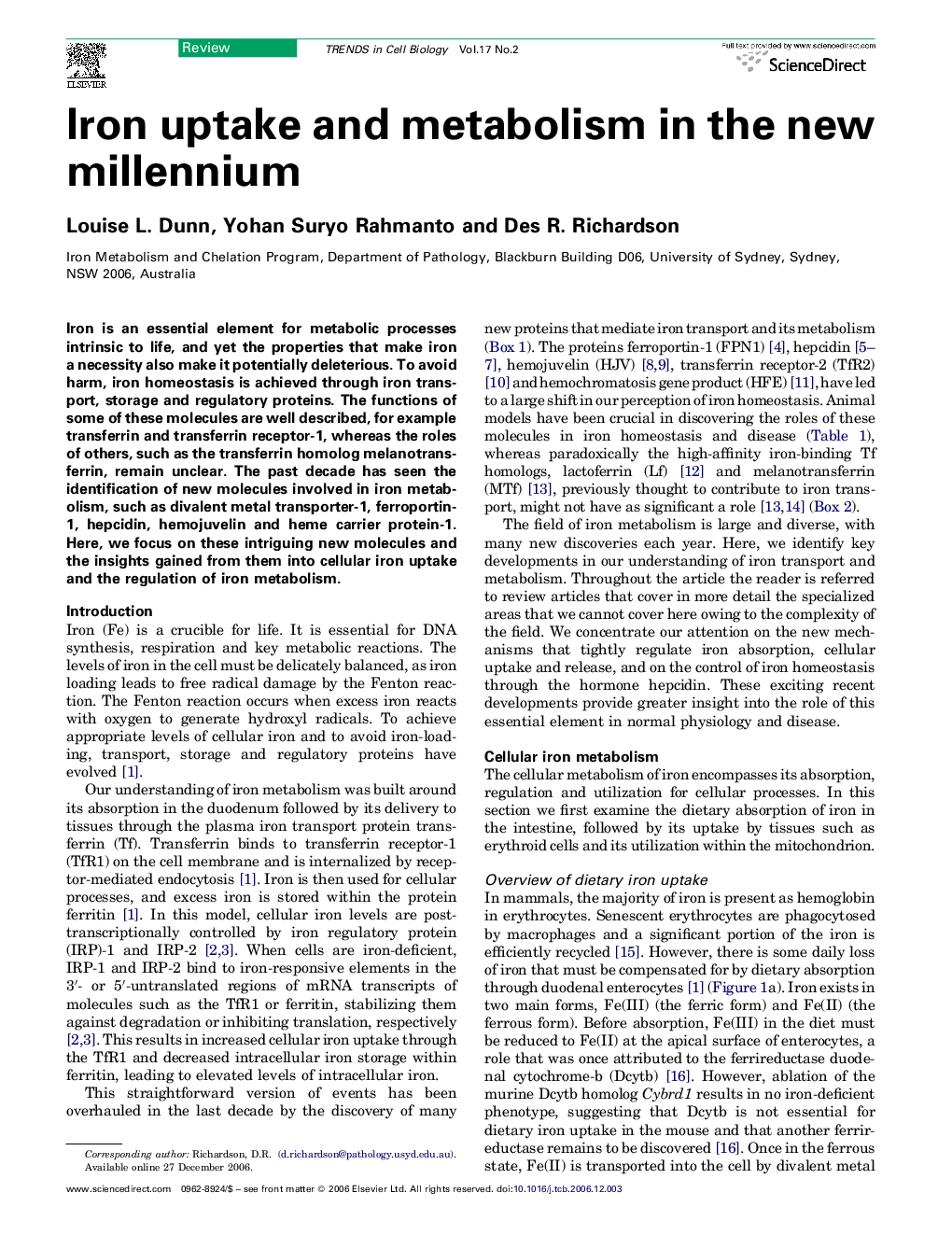 Iron uptake and metabolism in the new millennium