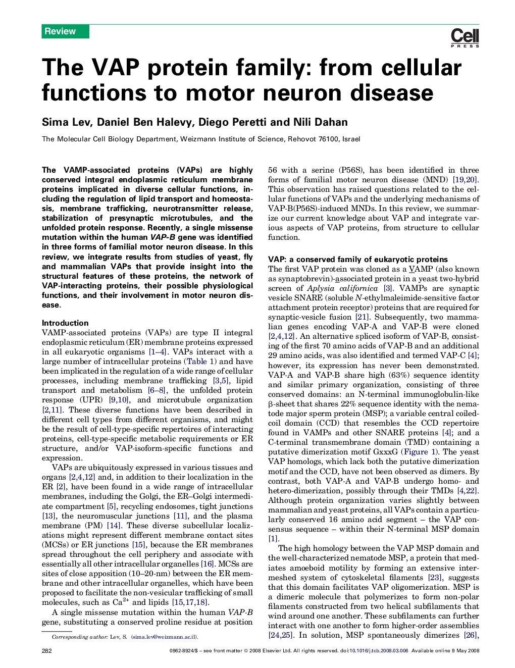 The VAP protein family: from cellular functions to motor neuron disease