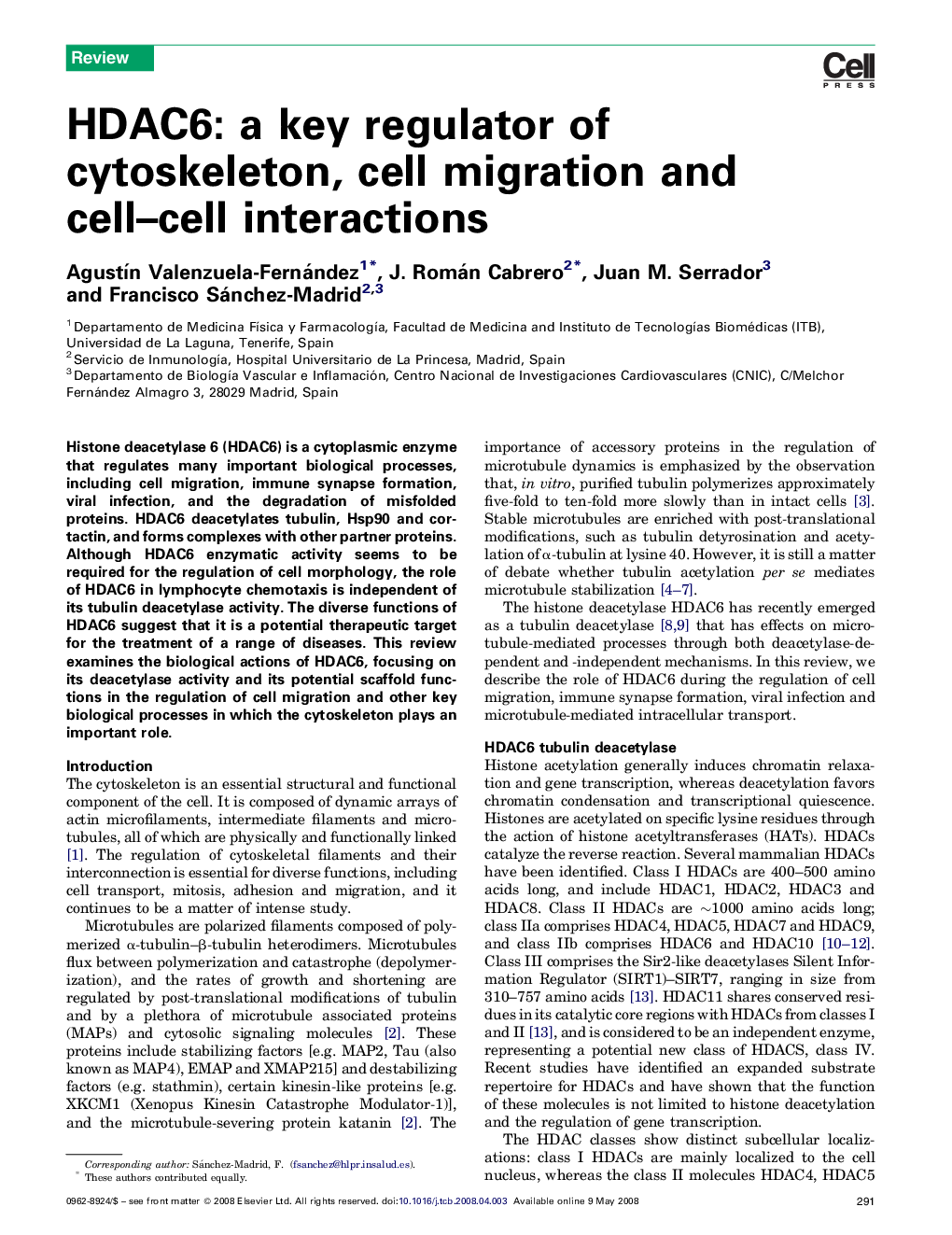 HDAC6: a key regulator of cytoskeleton, cell migration and cell–cell interactions