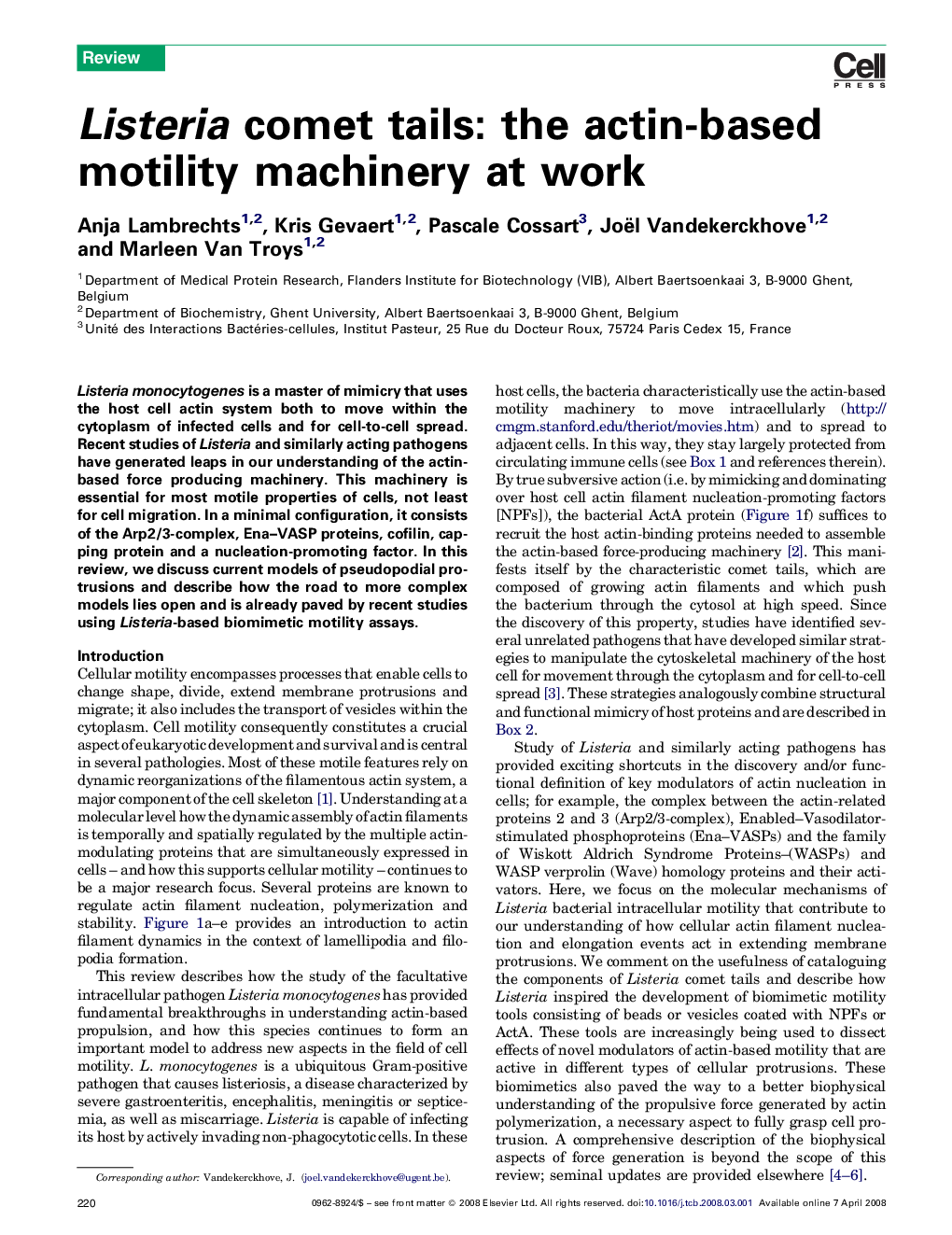 Listeria comet tails: the actin-based motility machinery at work