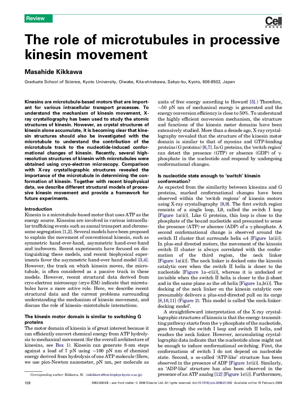 The role of microtubules in processive kinesin movement