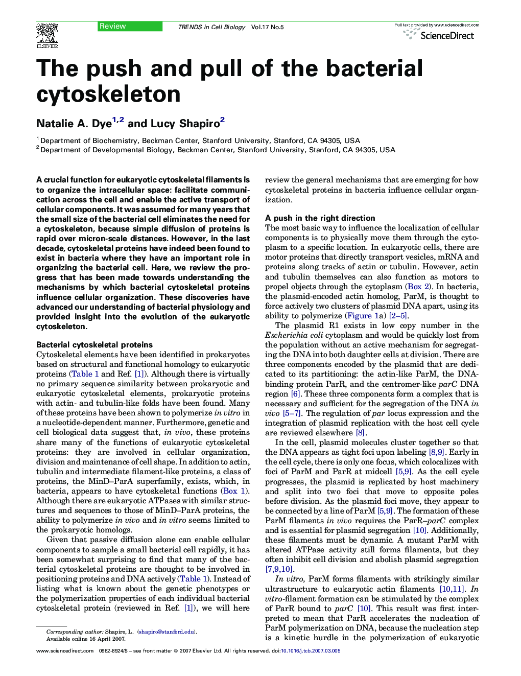 The push and pull of the bacterial cytoskeleton