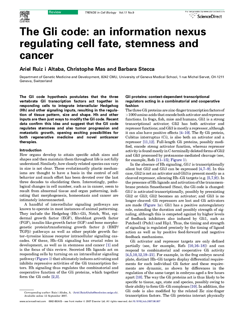 The Gli code: an information nexus regulating cell fate, stemness and cancer