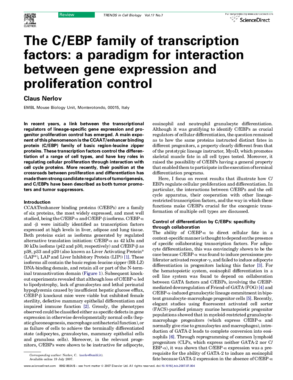 The C/EBP family of transcription factors: a paradigm for interaction between gene expression and proliferation control