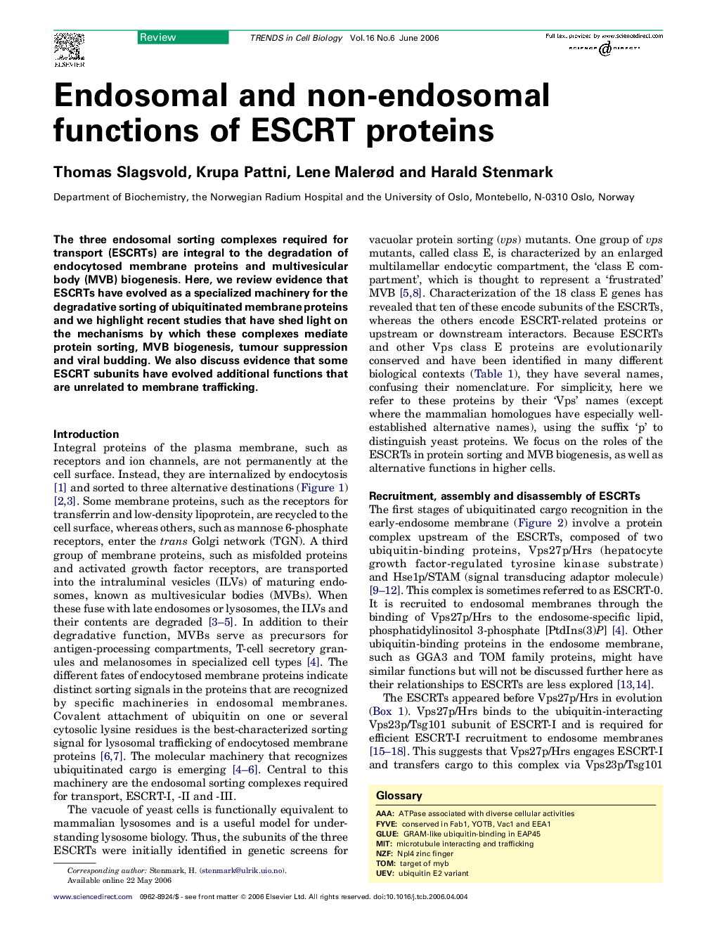 Endosomal and non-endosomal functions of ESCRT proteins