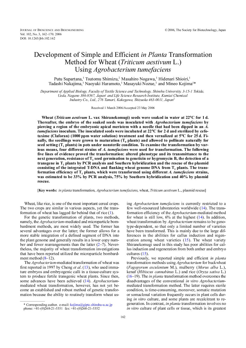 Development of simple and efficient in Planta transformation method for wheat (Triticum aestivum L.) using Agrobacterium tumefaciens