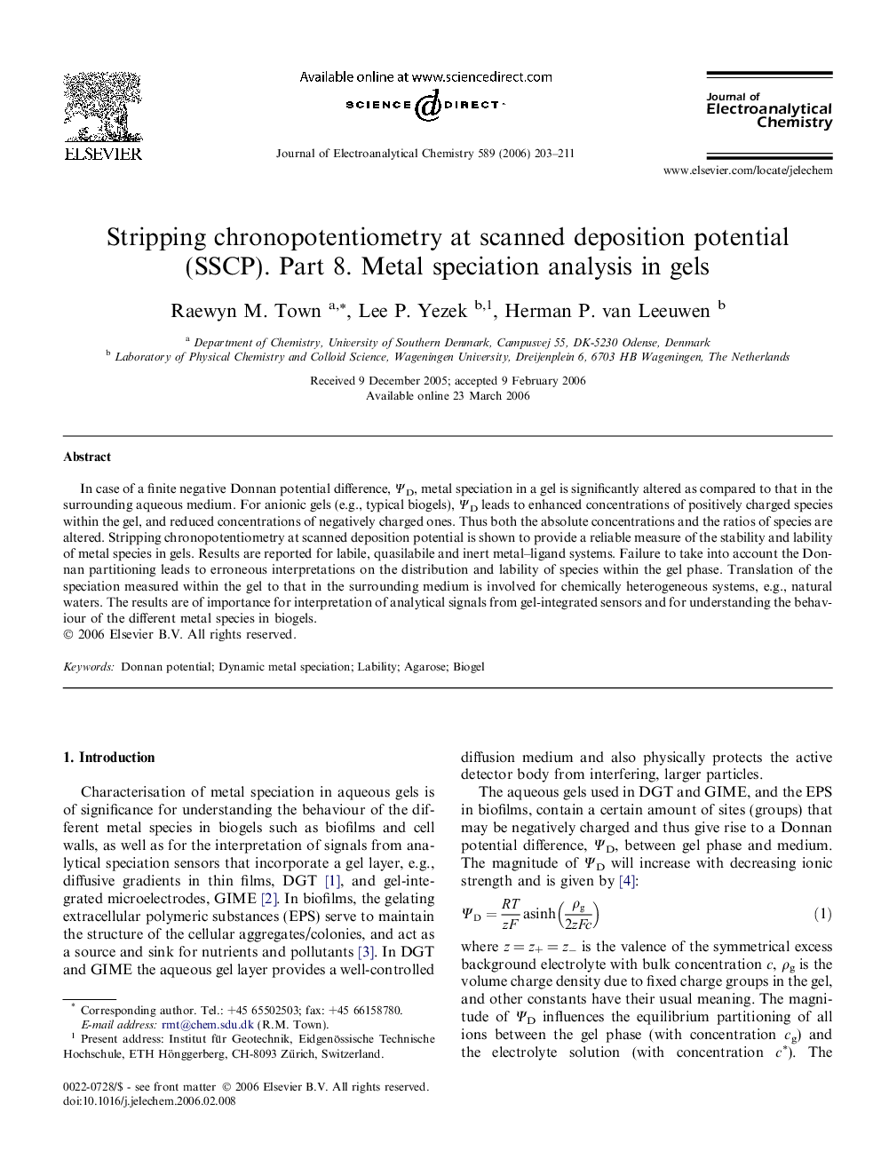 Stripping chronopotentiometry at scanned deposition potential (SSCP). Part 8. Metal speciation analysis in gels