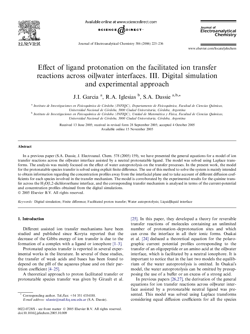 Effect of ligand protonation on the facilitated ion transfer reactions across oil|water interfaces. III. Digital simulation and experimental approach