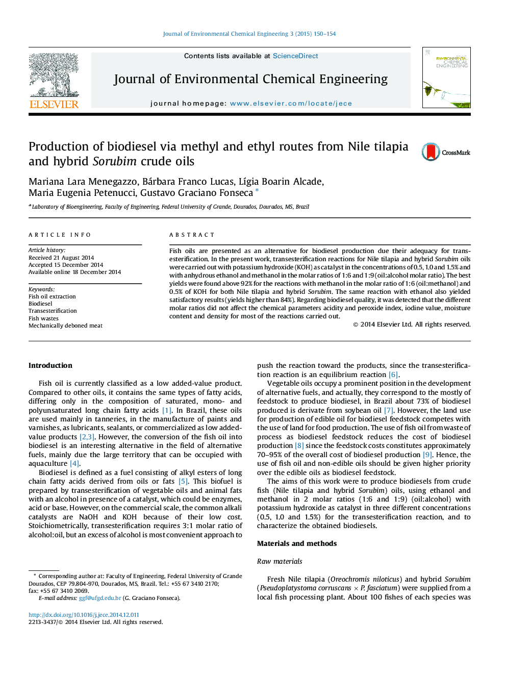 Production of biodiesel via methyl and ethyl routes from Nile tilapia and hybrid Sorubim crude oils