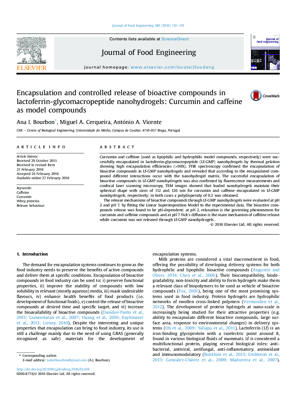 کپسوله کردن و انتشار کنترل شده ترکیبات زیست فعال در نانو هیدروژل های لاکتوفرین- گلیاکاکروپپتید: ترکیبات کورکومین و کافئین 