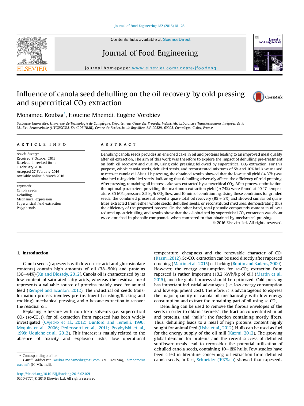 Influence of canola seed dehulling on the oil recovery by cold pressing and supercritical CO2 extraction