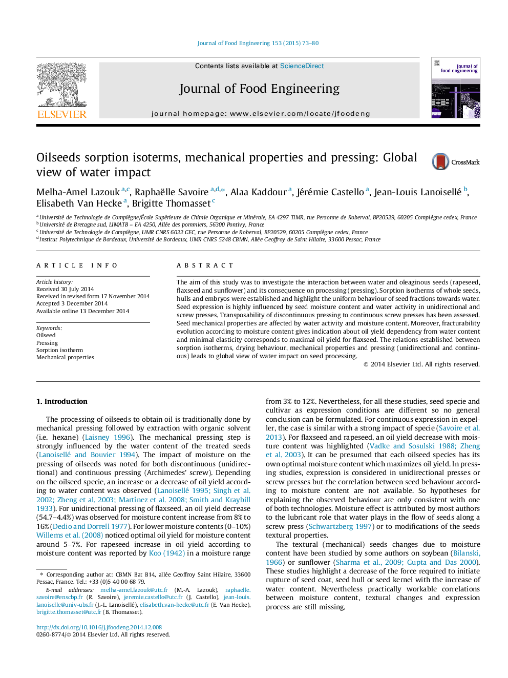 Oilseeds sorption isoterms, mechanical properties and pressing: Global view of water impact