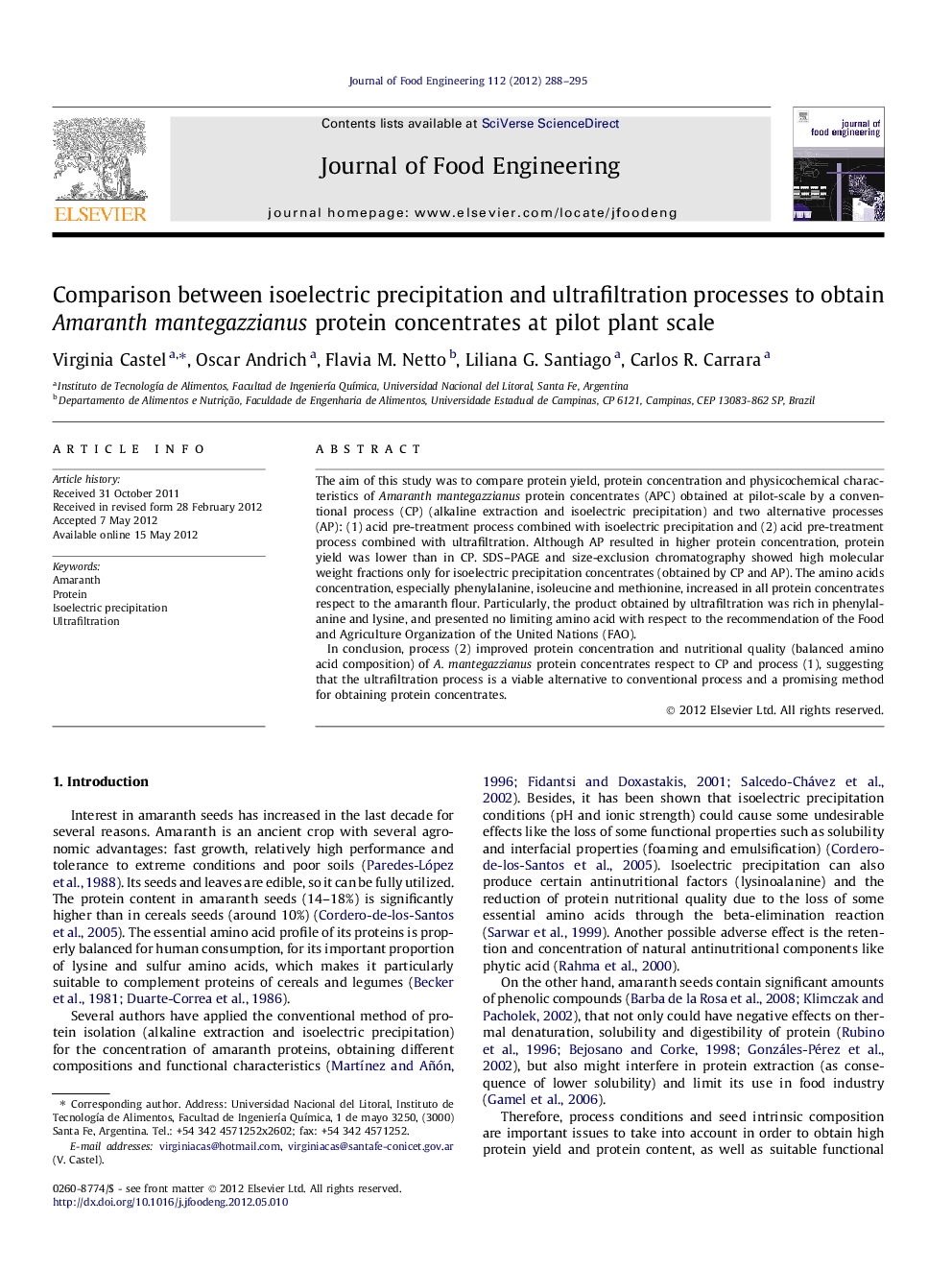 عکس صفحه اول مقاله: Comparison between isoelectric precipitation and ultrafiltration processes to obtain Amaranth mantegazzianus protein concentrates at pilot plant scale Comparison between isoelectric precipitation and ultrafiltration processes to obtain Amaranth mantegazzianus protein concentrates at pilot plant scale