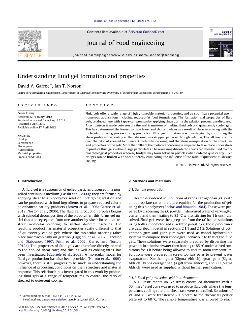 Understanding fluid gel formation and properties