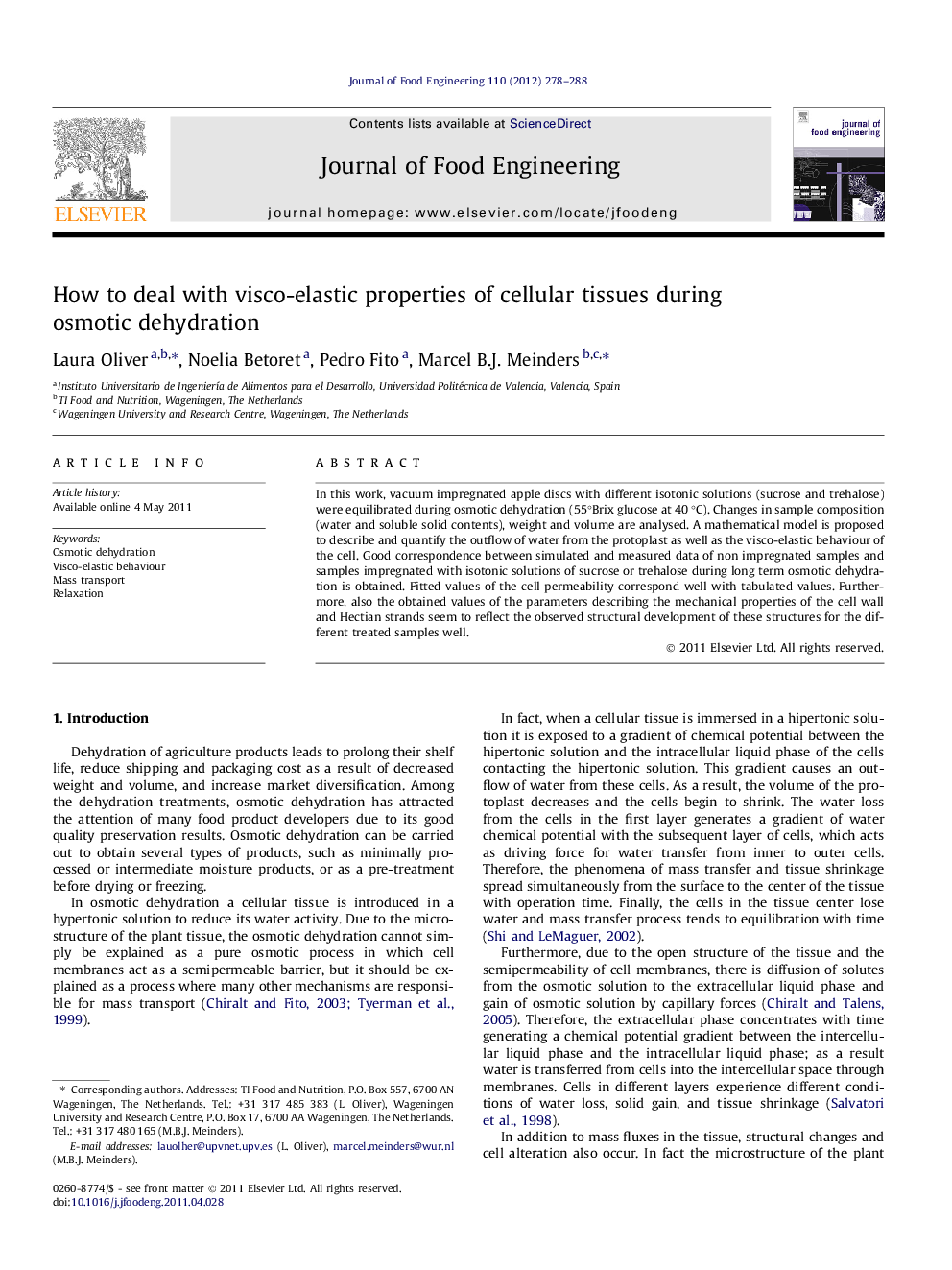 How to deal with visco-elastic properties of cellular tissues during osmotic dehydration