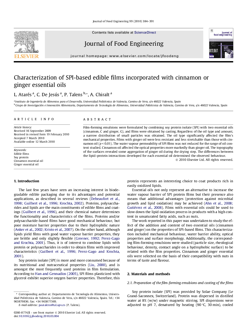 Characterization of SPI-based edible films incorporated with cinnamon or ginger essential oils