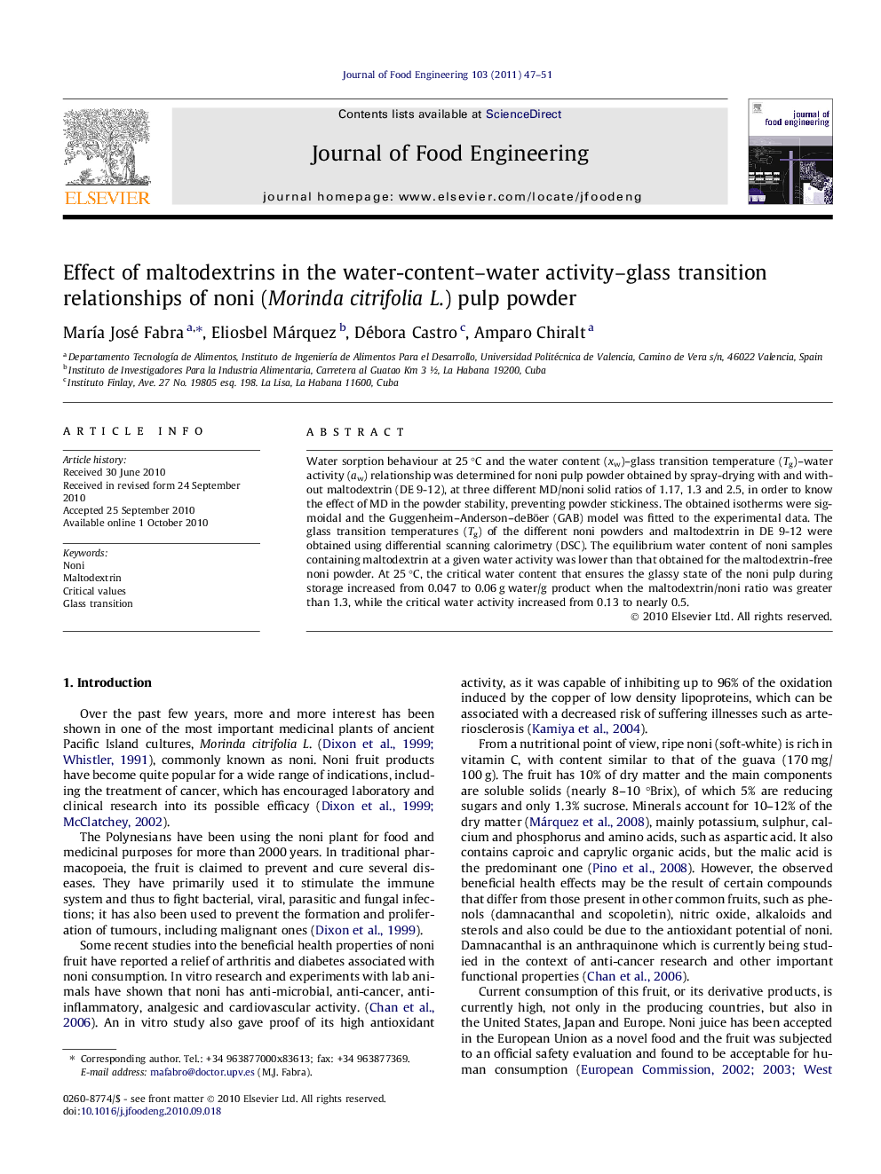 Effect of maltodextrins in the water-content–water activity–glass transition relationships of noni (Morinda citrifolia L.) pulp powder