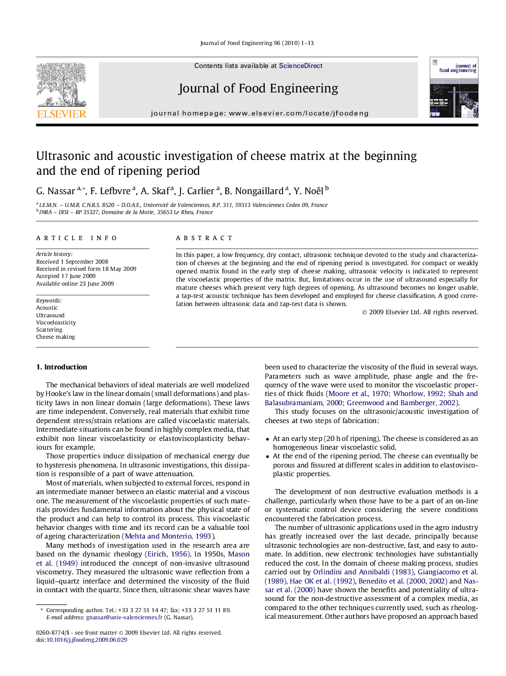 Ultrasonic and acoustic investigation of cheese matrix at the beginning and the end of ripening period