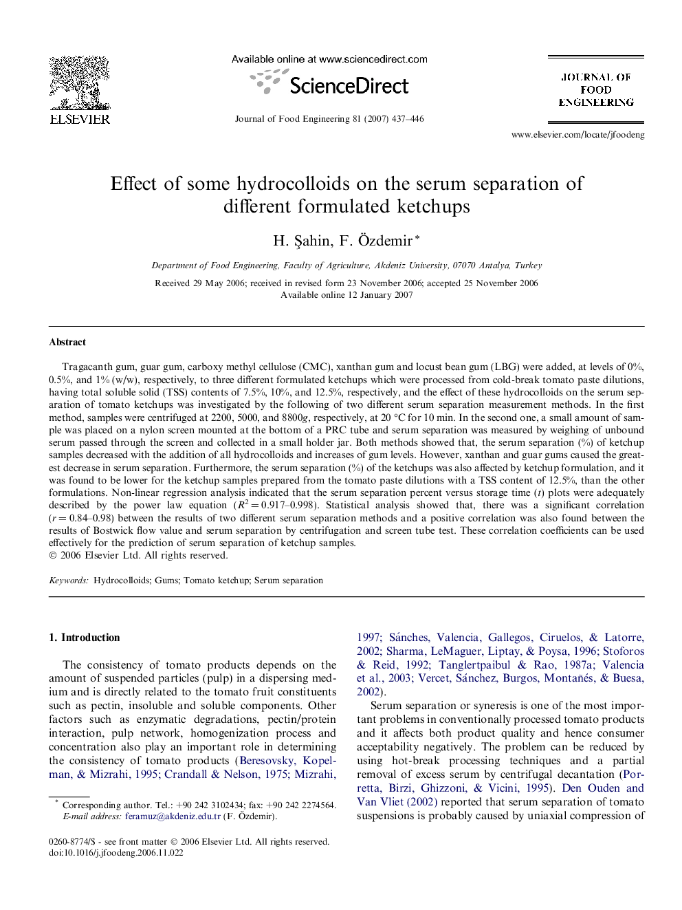 Effect of some hydrocolloids on the serum separation of different formulated ketchups