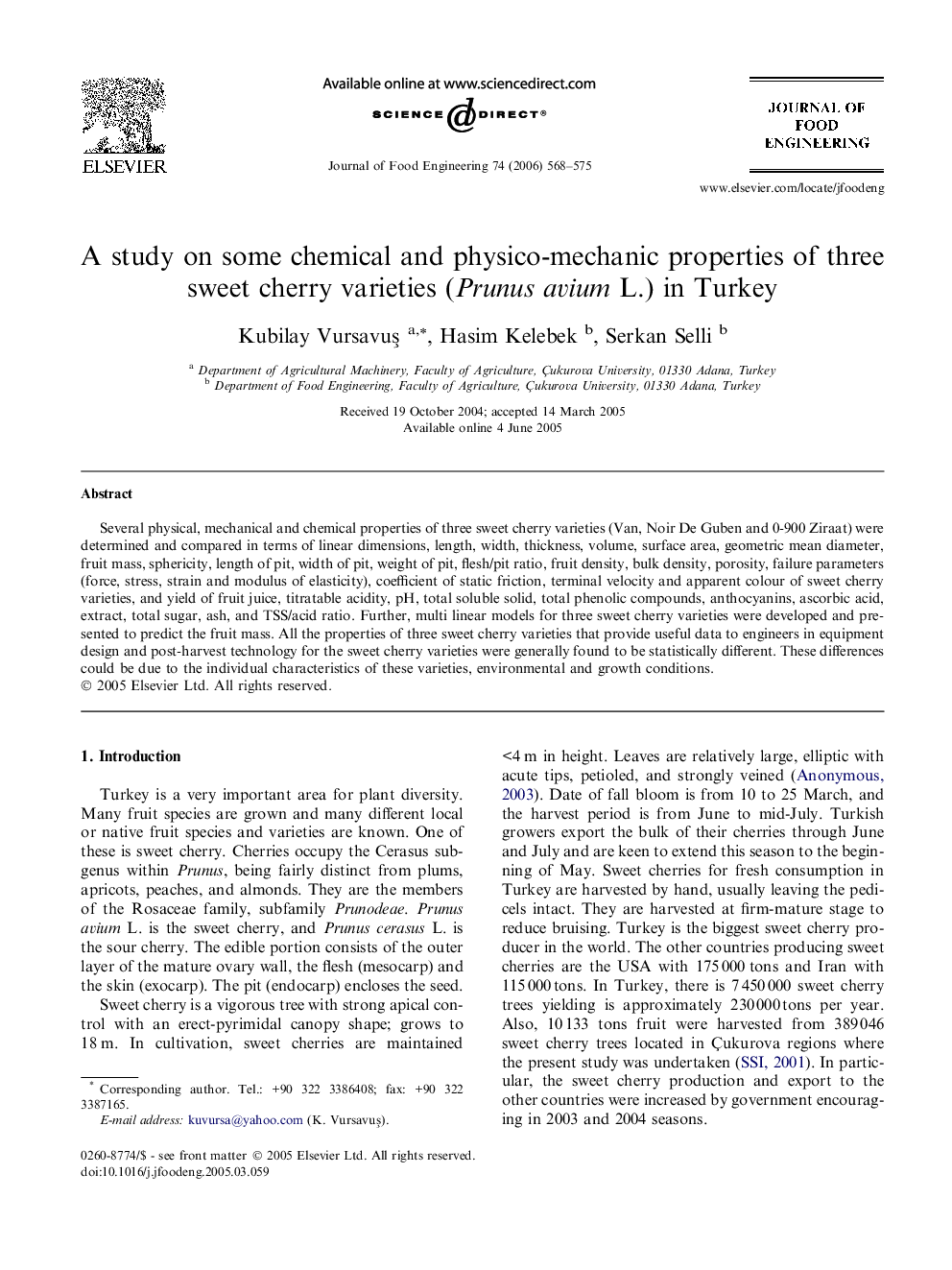 A study on some chemical and physico-mechanic properties of three sweet cherry varieties (Prunus avium L.) in Turkey