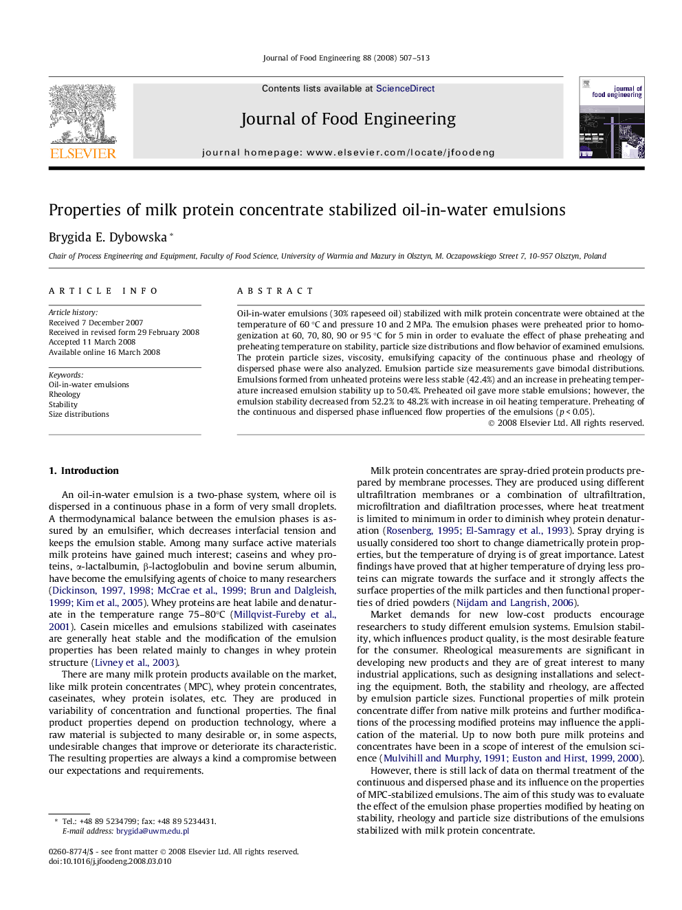 Properties of milk protein concentrate stabilized oil-in-water emulsions