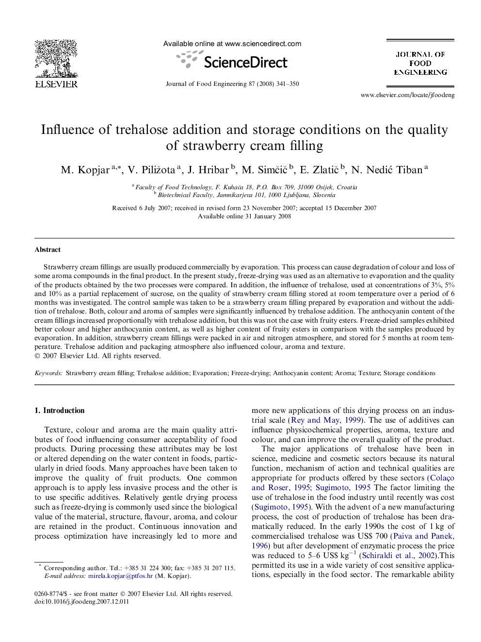 Influence of trehalose addition and storage conditions on the quality of strawberry cream filling