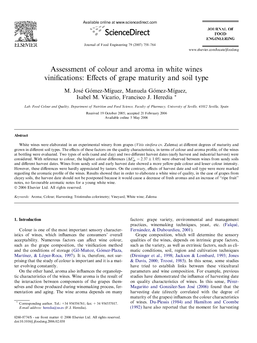 Assessment of colour and aroma in white wines vinifications: Effects of grape maturity and soil type