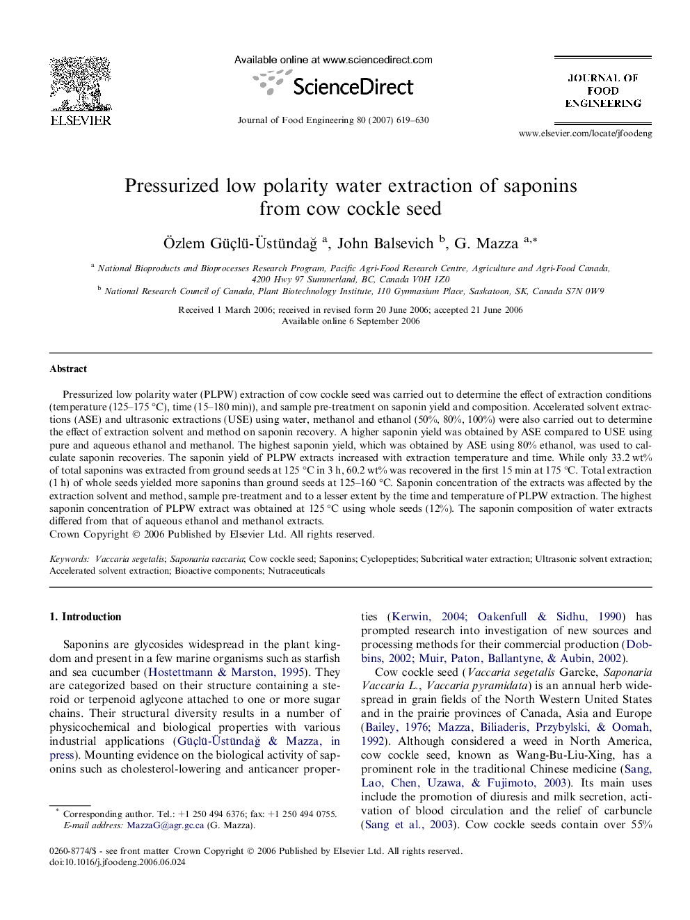 Pressurized low polarity water extraction of saponins from cow cockle seed