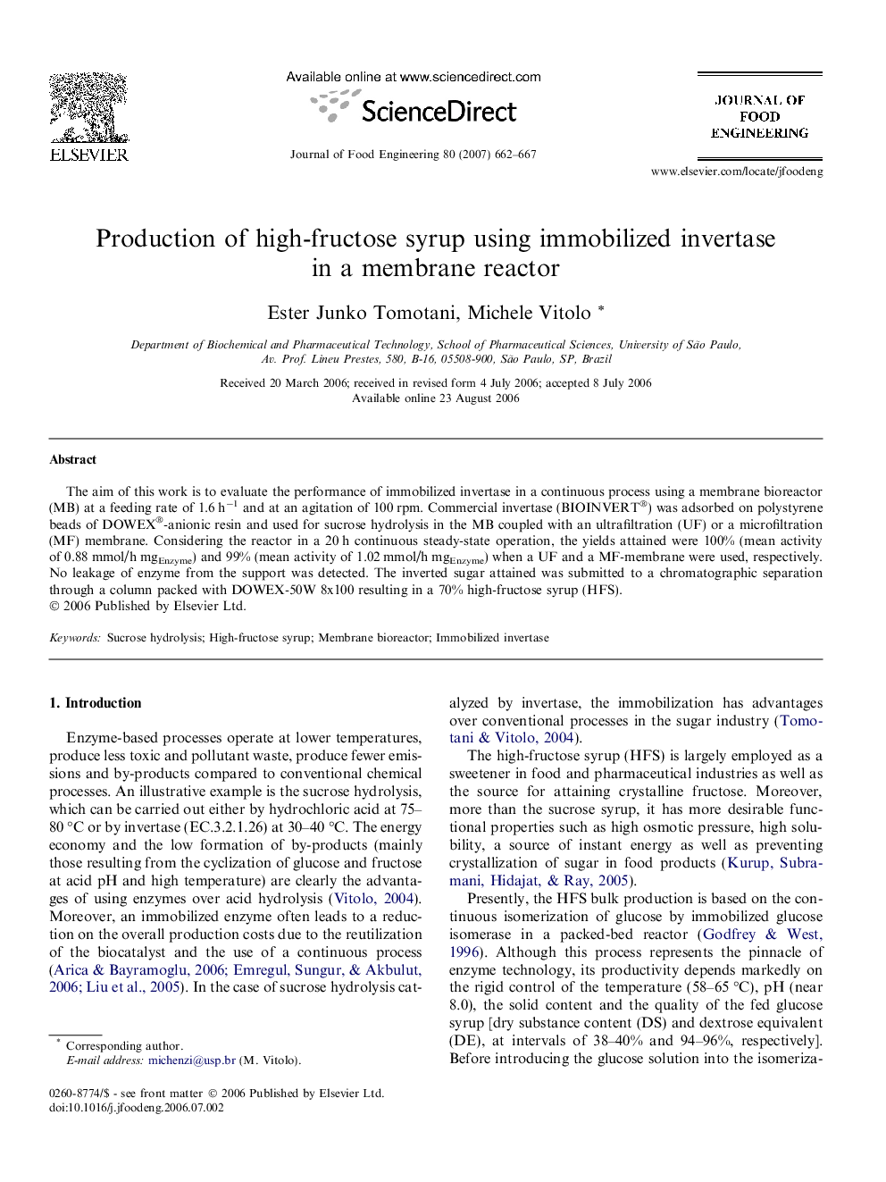 Production of high-fructose syrup using immobilized invertase in a membrane reactor