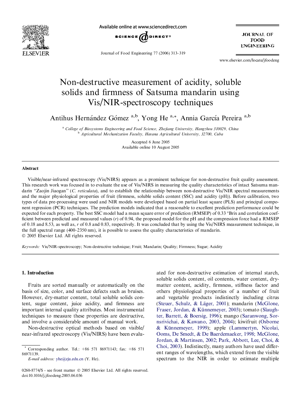 Non-destructive measurement of acidity, soluble solids and firmness of Satsuma mandarin using Vis/NIR-spectroscopy techniques