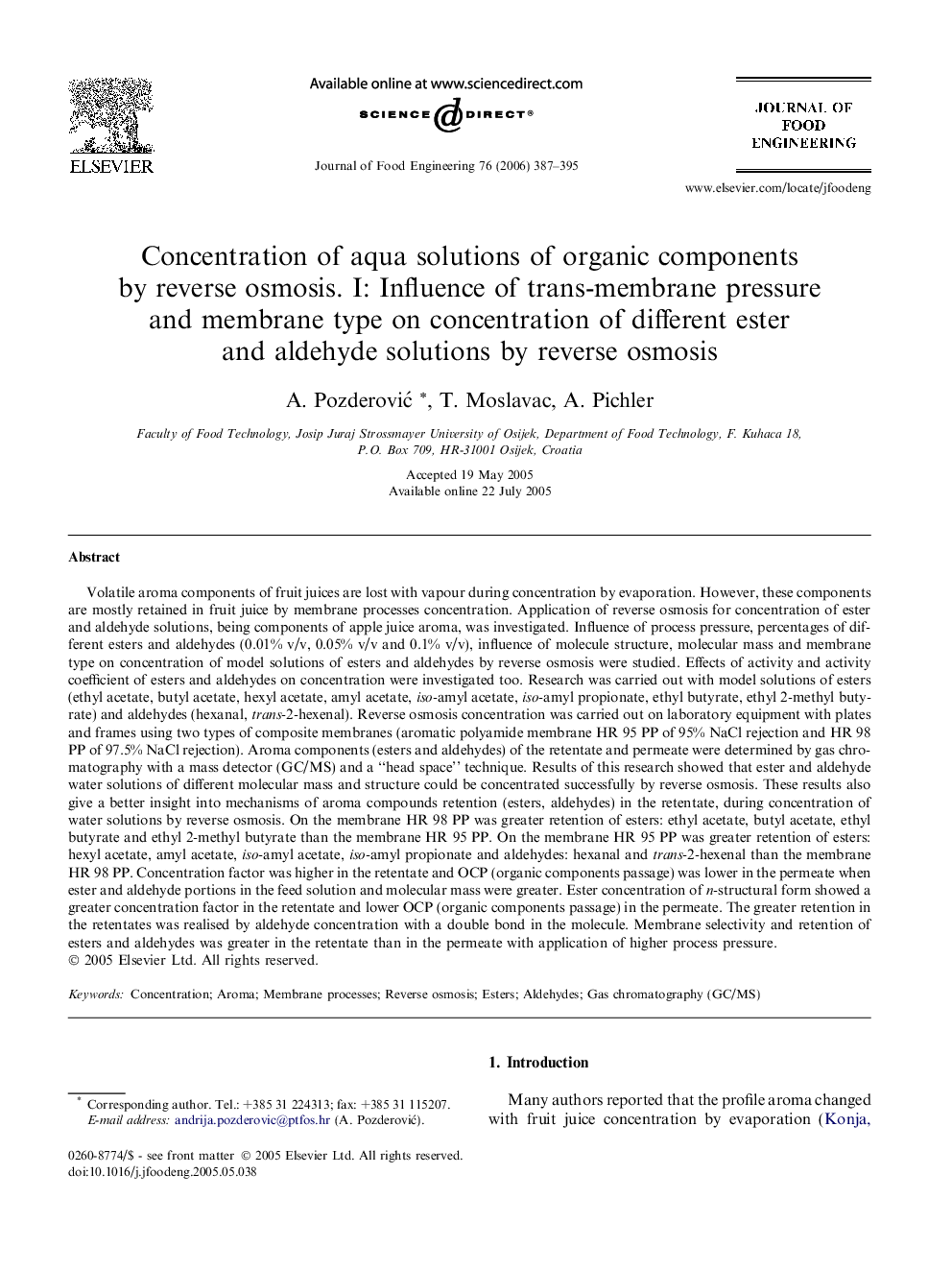 Concentration of aqua solutions of organic components by reverse osmosis. I: Influence of trans-membrane pressure and membrane type on concentration of different ester and aldehyde solutions by reverse osmosis