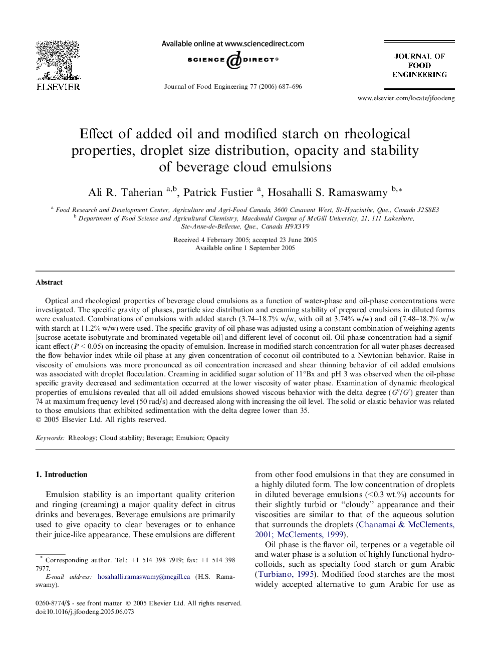 Effect of added oil and modified starch on rheological properties, droplet size distribution, opacity and stability of beverage cloud emulsions