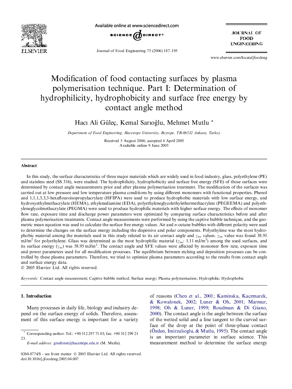 Modification of food contacting surfaces by plasma polymerisation technique. Part I: Determination of hydrophilicity, hydrophobicity and surface free energy by contact angle method