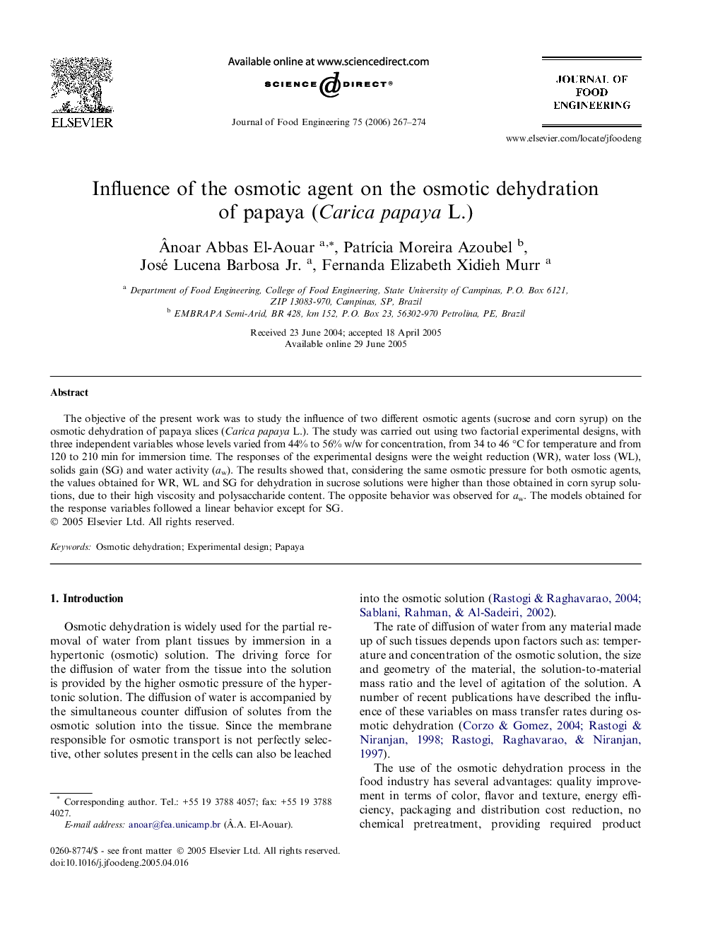 Influence of the osmotic agent on the osmotic dehydration of papaya (Carica papaya L.)