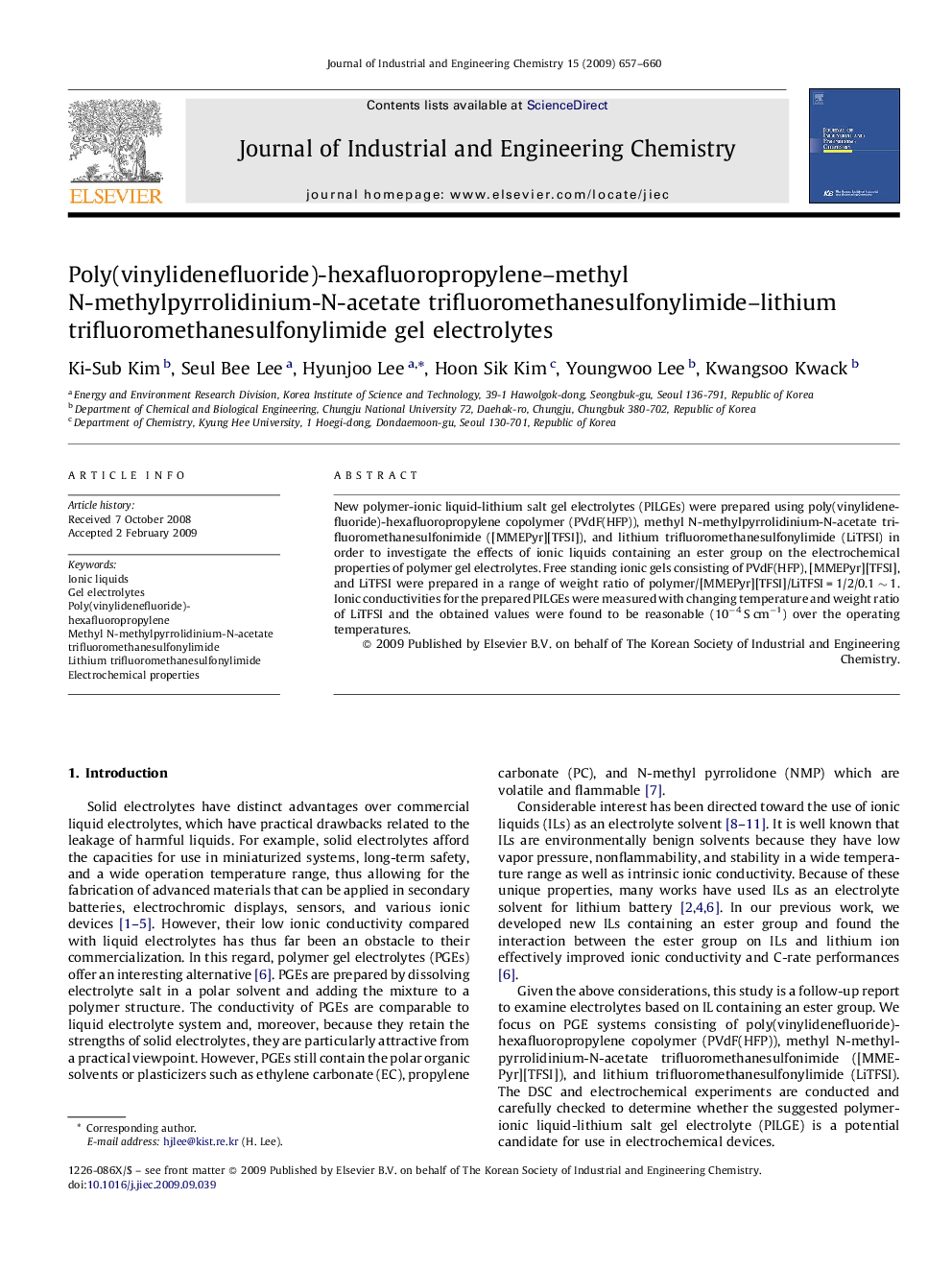 Poly(vinylidenefluoride)-hexafluoropropylene–methyl N-methylpyrrolidinium-N-acetate trifluoromethanesulfonylimide–lithium trifluoromethanesulfonylimide gel electrolytes